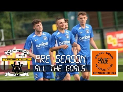 ALL THE GOALS| Pre Season: H&W Welders U20 4-4 Sirocco Works.