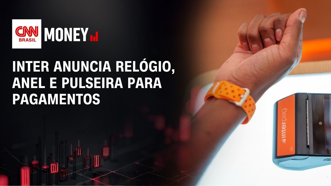 Inter anuncia relógio, anel e pulseira para pagamentos | MONEY NEWS