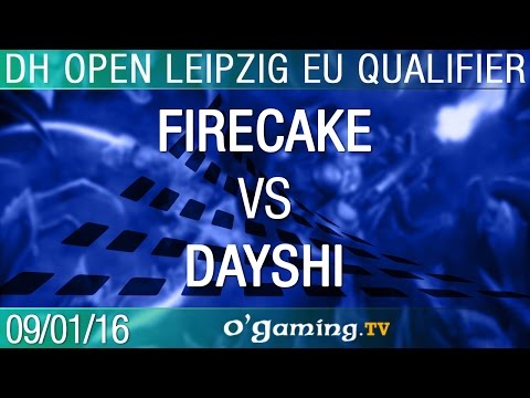 FireCake vs Dayshi - 2016 DH Open: Leipzig EU Qualifier - 09/01/16