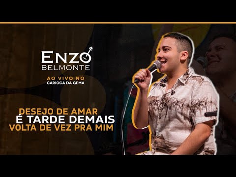 Enzo Belmonte - Desejo de amar / É tarde demais / Volta de vez pra mim