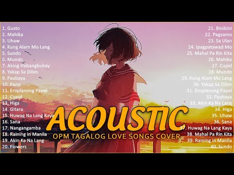 Best Of OPM Acoustic Love Songs 2024 Playlist 1273 ❤️ Top Tagalog Acoustic Songs Cover Of All Time