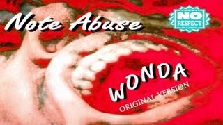 Note Abuse - Wonda (Original Version)