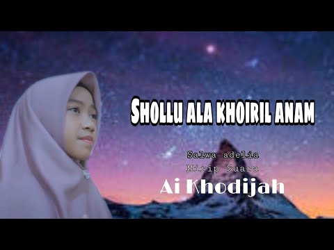 Shollu Ala Khoiril Anam - Salwa Adelia (Music Video TMD Media Religi)