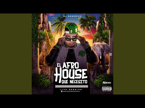 El Afro House Que Necesito (SET AFRO HOUSE)