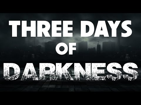 Three Days of Darkness 06/16/2025