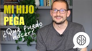 Mi hijo pega, ¿qué puedo hacer?