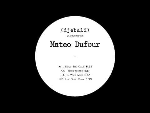 PREMIERE: Mateo Dufour - Inside The Game [DJEBALI PRESENTS]