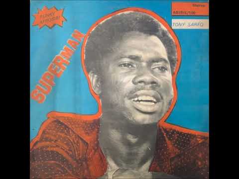 Tony Sarfo & The Funky Afrosibi - Superman