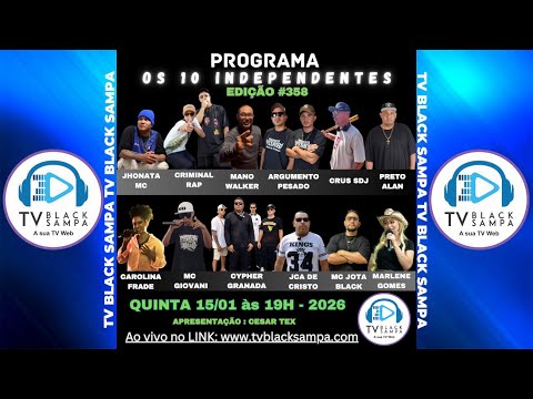 Programa Os 10 Independentes #358
