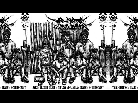 Dj Akoza x Soulzay x Freddie Dredd x Mc Holocaust - War Before Civilization