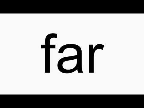 How to pronounce far