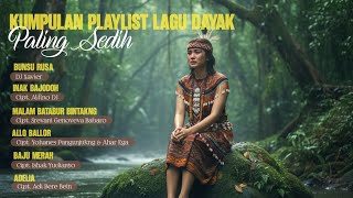 Download lagu Bikin Mewek 🥺 PlayList Lagu Dayak Paling Sedih 😭 mp3 Download lagu Bikin Mewek 🥺 PlayList Lagu Dayak Paling Sedih 😭 mp3