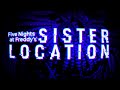 What terrors await in FNAF sister location