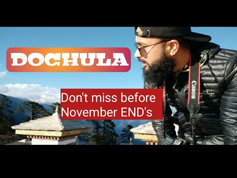Exploring Dochula Pass I 3100 Meters I Thimphu I Bhutan - 2022