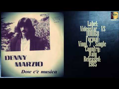 Denny Marzio - Dove C'e' Musica (1985 Italo Disco Collection )✅