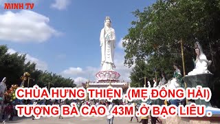 preview picture of video 'DU LỊCH TÂM LINH - MẸ ĐÔNG HẢI (CHÙA HƯNG THIỆN) BẠC LIÊU'