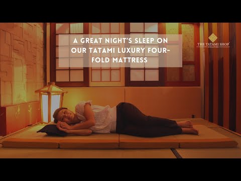 A great night’s sleep on our Tatami Luxury Four-Fold Mattress | The Tatami Shop [Official]
