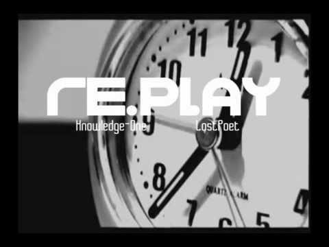 REPLAY - Knowledge-One & LostPoet
