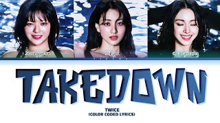 Download lagu TWICE (트와이스) 'Takedown' Lyrics (TWICE 트와이스 Takedown 가사) Color Coded Lyrics mp3