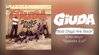 Giuda - Bad Days Are Back (Speaks Evil Album Stream)
