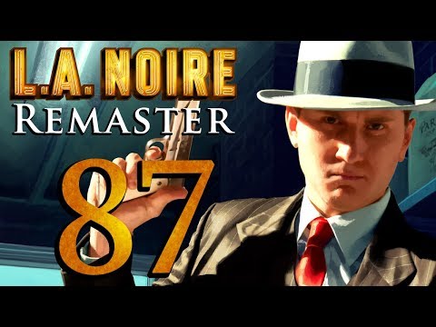 L.A. Noire Remastered playthrough pt87 - Demoted to Arson - What a Beat!