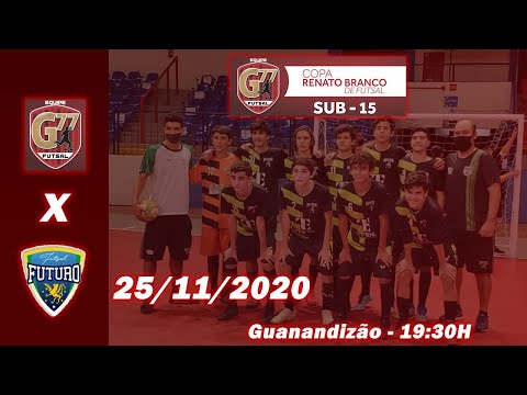 G77 X Futsal Futuro - Copa Renato Branco