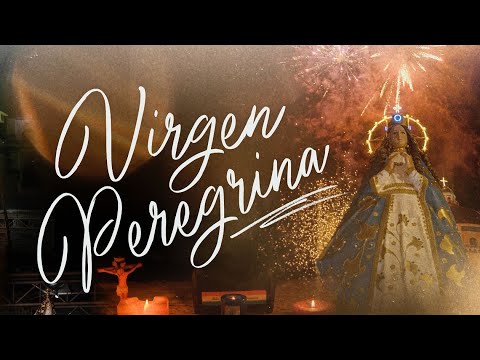 Virgen Peregrina - Las Paraguayas Oficial 