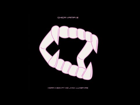 Kora X Zon - Chica Vampi 2 (remix) Ft @kidd_j4nx, @Luxsfxrs