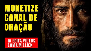 MONETIZE SEU CANAL DARK DE ORAÇÃO NO YOUTUBE COM ESSA SUPER FERRAMENTA DE IA