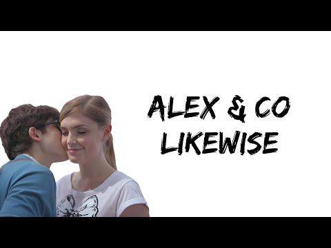 Alex & Co - Likewise (feat. Federico Russo & Giulia Guerrini) (lyrics)