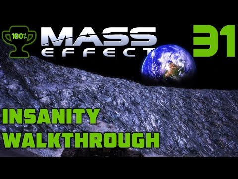 Luna: Rogue VI on the Moon - Mass Effect 1 Insanity Walkthrough - Part 31 [100% Completionist]