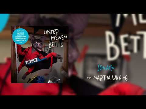 Martha Wilking - Schlafen (Unter meinem Bett 5)