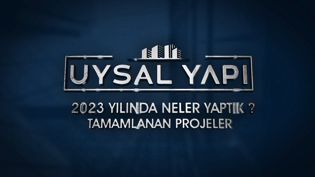 ÇORLU - UYSAL YAPI - TAMAMLANAN PROJELER - 2023