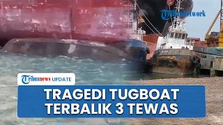 Kronologi Tug Boat Terbalik di Galangan ASL Batam, 3 Orang Tewas dan 1 Orang dalam Pencarian Tim SAR
