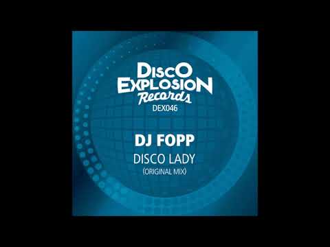 DJ Fopp - Disco Lady  [ orig. mix 2019  - mr 33 extended ]