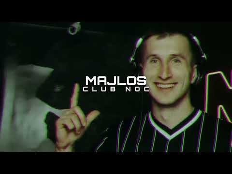 MAJLOS – Club Noc (Rybnik 08.07.23)