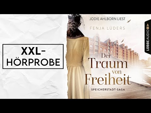 XXL-HÖRPROBE: Der Traum von Freiheit von Fenja Lüders | Gelesen von Jodie Ahlborn | Lübbe Audio