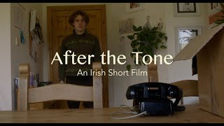 After the Tone - Irish Short Film