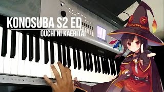 [JPN] Konosuba 2 ED - Ouchi ni Kaeritai(Wanna go Home) Piano Version