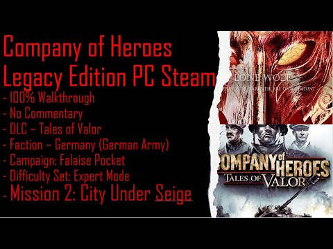 Company of Heroes ToV PC Steam + FP (Expert) 100% Walkthrough Part 2 (No Commentary)