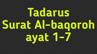 Download lagu Tadarus || QS.Al-baqoroh ayat 1-7 mp3