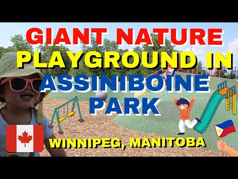 ASSINIBOINE PARK GIANT PLAYGROUND | NATURE'S PLAYGROUND | BUHAY CANADA | WINNIPEG, MANITOBA