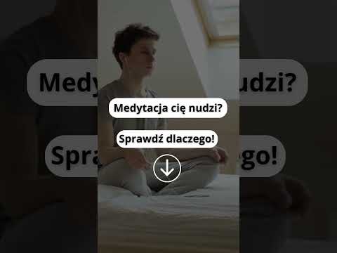 [POPKO Świat Medytacji] Medytacja Cię nudzi? Sprawdź dlaczego!