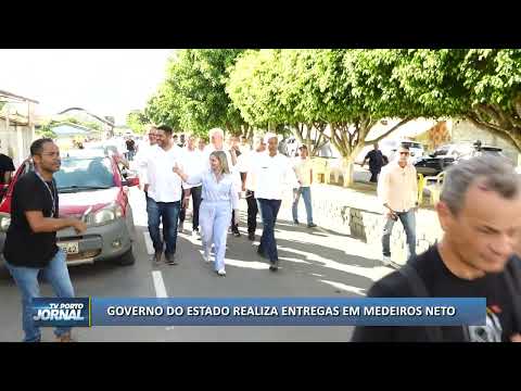 GOVERNO DO ESTADO REALIZA ENTREGAS EM MEDEIROS NETO