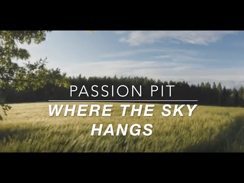 passion pit // where the sky hangs lyrics