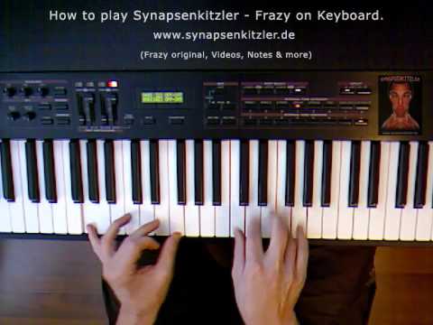 How to play FRAZY on piano (Wie man Frazy auf dem Klavier spielt) by Synapsenkitzler