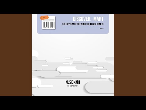 The Rhythm Of The Night (Juloboy Remix)