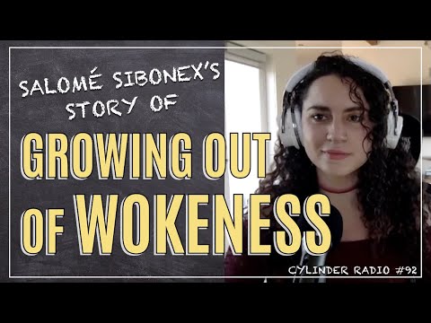 LEAVING WOKENESS | How Salomé Sibonex Changed Her Mind About Being Woke #92