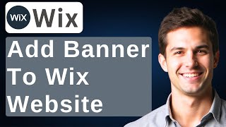 How To Add Banner To Wix Website [2026 Guide]