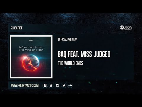 BAQ feat. Miss Judged - The World Ends [FUSION427]